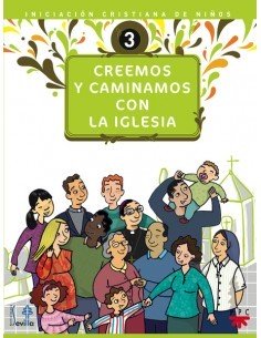 Tercer volumen de la Iniciación Cristiana de Niños de la Archidiócesis de Sevilla. Incluye varios temas (de dos páginas cada un