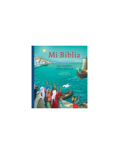 Mi Biblia para imaginar, soñar y disfrutar Edición España