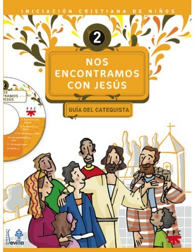 Guia para el catequista correspondiente al primer volumen de Iniciación cristiana de niños de la Arquidiócesis de Sevilla. El i