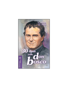 es Don Bosco, fusión de humano y divino, obra maestra creada por la fantasía de Dios para enseñar a los jóvenes a ser fantástic