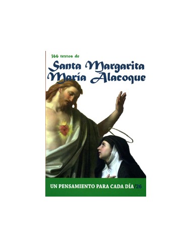 Santa Margarita Mª Alacoque (1647-1690), monja de la Visitación de Santa María, fue la elegida por Jesús para anunciar al mundo