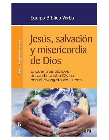 Jesús, salvación y misericordia de Dios Encuentros bíblicos