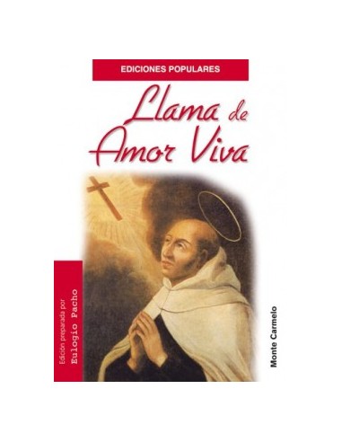 Dentro de las conocidas ediciones populares de Monte Carmelo sale ahora la Llama de amor viva de San Juan de la Cruz. Esta cole