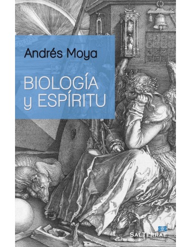 En Biología y Espíritu, Andrés Moya reivindica la ciencia como una forma de pensamiento en torno a las grandes cuestiones que h