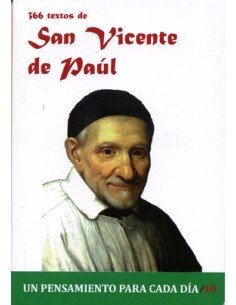 San Vicente es un santo moderno. Ciertamente, si hoy regresase, su campo de actividad no sería el mismo, pero encontraría segur