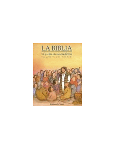 Biblia ilustrada, para niños y niñas de 8 a 14 años, una biblia innovadora en su concepción: se ha preparado bajo estrictos cri
