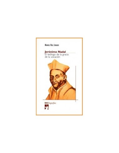 Esta biografía de Jerónimo Nadal (1507-1580), que describe detalladamente su vida y su obra, ayuda a comprender mejor y situar 