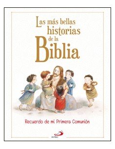 Una Biblia ilustrada con sobrecubierta especial de Primera Comunión que reúne las más importantes historias de la Biblia, cuida