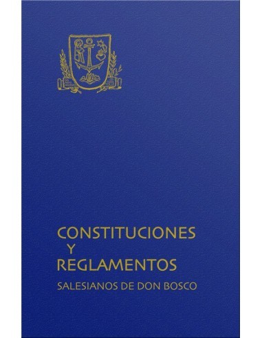 Constituciones y Reglamentos generales