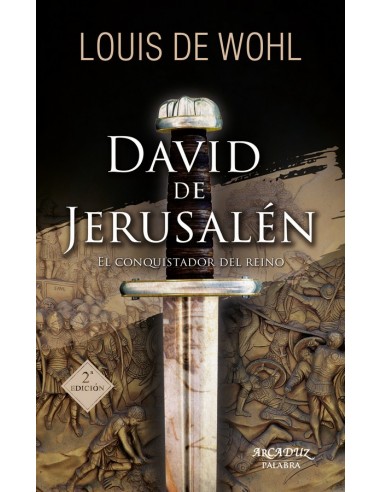 Louis de Wohl revive la antigua y amada historia de David con toda su fuerza y esplendor. Novela basada en el relato bíblico y 
