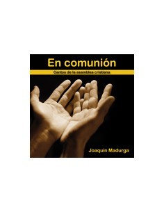 EN COMUNION
Cantos de la asamblea cristiana
Madurga, Joaquín


En comunión es una colección de cantos de Joaquín Madurga, 