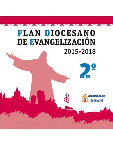 Cuaderno de trabajo del Plan Diocesano de Evangelización (PDE) de la  Archidiócesis de Madrid para el curso 2016-2017, segundo 
