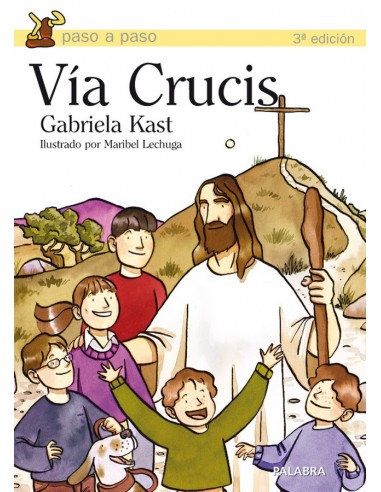 Un relato que ayudará a los pequeños a rezar y entender el Vía Crucis, acompañando a Jesús en el camino que recorrió llevando l