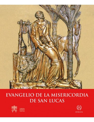 Romana presenta con la L.E.V., Libreria Editrice Vaticana, la versión española del «Evangelio de la Miserericordia de San Lucas