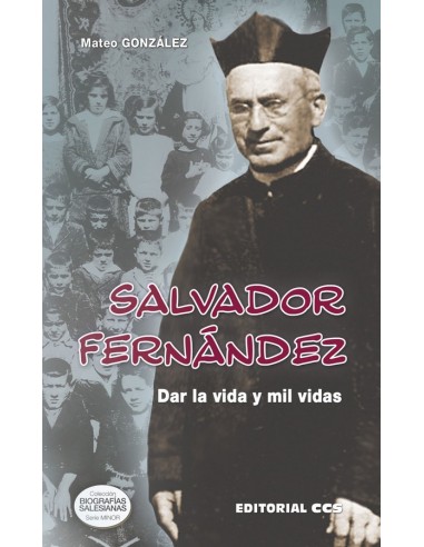 Salvador Fernández Dar la vida y mil vidas