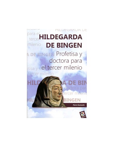 Proclamada Doctora de la Iglesia el 7 de octubre de 2012, Hildegarda de Bingen (1098-1179) es la cuarta mujer a la que se ha 
