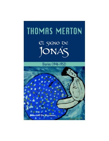 El signo de Jonás. Diarios (1946-1952)