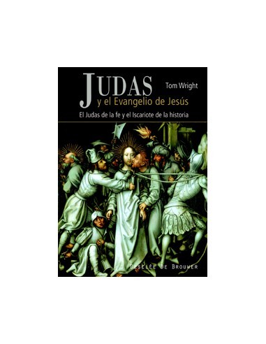 Judas y el evangelio de Jesús Del Judas de la fe al Iscariot