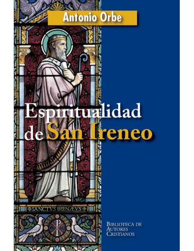 Gran conocedor de la vida y la obra de san Ireneo, el P. Antonio Orbe ahonda en este libro en su doctrina espiritual, extrayend
