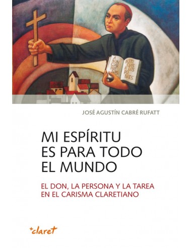 La finalidad de este libro es ayudar al descubrimiento de la persona y espíritu de San Antonio M. Claret.