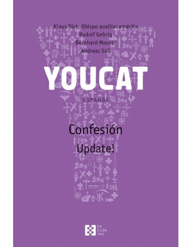 YOUCAT CONFESIÓN. UPDATE! es una guía práctica sobre el sacramento de la confesión, elaborada con la ayuda de un grupo de jóven