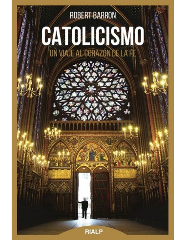 Catolicismo Viaje al corazón de la fe