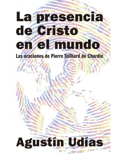 El jesuita y científico Pierre Teilhard de Chardin es hoy toda una figura de referencia, en su esfuerzo cristiano por integrar 