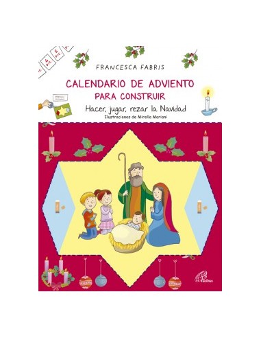 Un libro en el que el niño o la niña construyen su propio calendario de Adviento como preparación para la Navidad.
