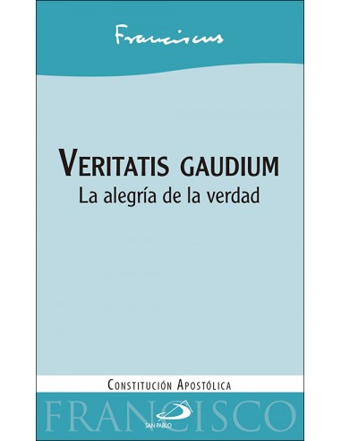 La nueva Constitución Apostólica «Veritatis gaudium» aborda la renovación de los estudios eclesiásticos para contribuir a la mi