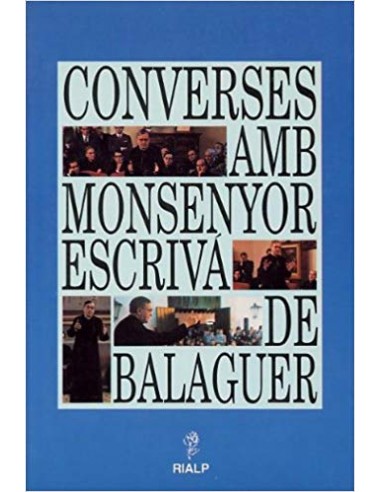Converses amb Monsenyor Escriva de Balaguer