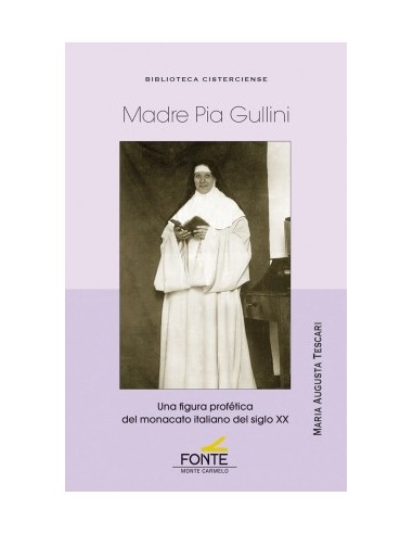 Según las sabias disposiciones de Dios, Madre Pia debió formarse en el monasterio de Laval y vivir la vida trapense en Francia 