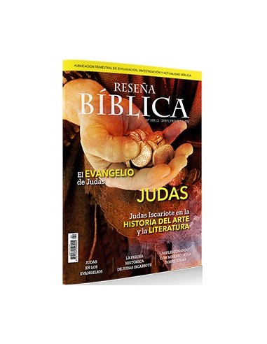 Reseña Bíblica dedica este número a Judas Iscariote, una de las figuras más controvertidas del Nuevo Testamento. 

El hombre 