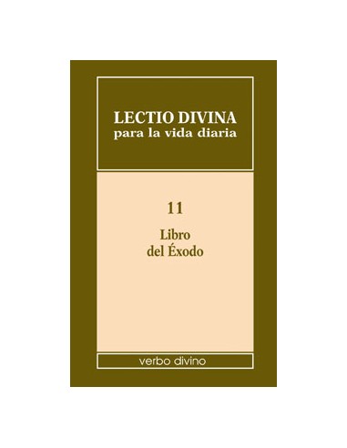Lectio divina11 para la vida diaria: el libro del éxodo