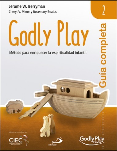 Segundo volumen de Godly Play, método pedagógico de descubrimiento y crecimiento espiritual basado en principios del método Mon