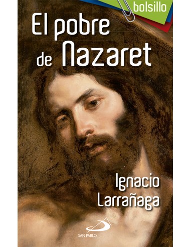 Nueva edición de un clásico de la espiritualidad del P. Larrañaga: El pobre de Nazaret. Esta obra no es una cristología, ni siq