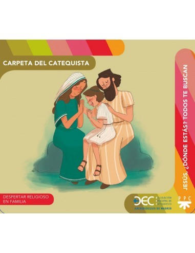 Esta 'Carpeta del catequista' forma parte del material &#x02018;Jesús, ¿dónde estás? Todos te buscan&#x02019;, preparado por la
