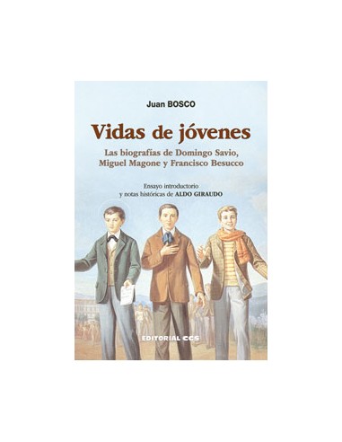 Vidas de jóvenes Las biografías de Domingo Savio, Miguel Mag