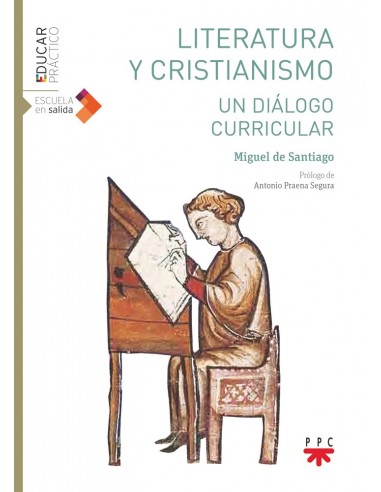 Libro religioso Literatura y cristianismo. Un diálogo curricular por Miguel de Santiago.
