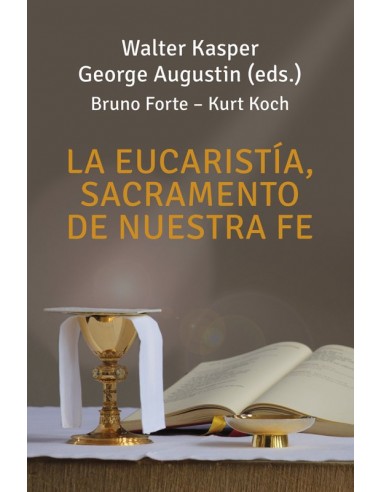 Portada del libro religioso Walter Kasper "La eucaristía, sacramento de nuestra fe"