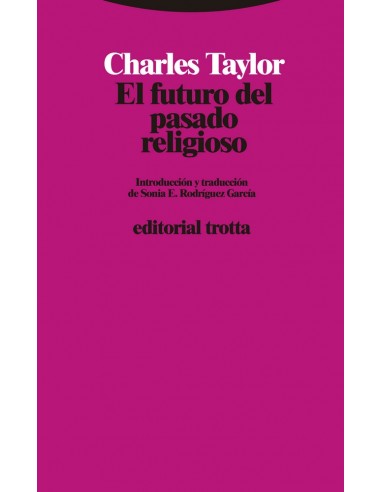 Este libro recoge el ensayo «El futuro del pasado religioso» junto con otros trabajos en los que Charles Taylor profundiza en l