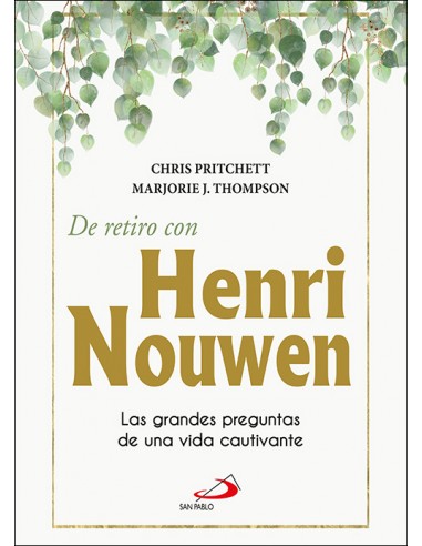 Cuando se han cumplido los 25 años de su muerte, Henri Nouwen sigue siendo uno de los escritores espirituales más queridos de l