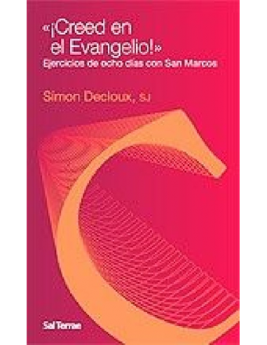 Con estos Ejercicios de ocho días siguiendo el Evangelio de Marcos, Simon Decloux propone por tercera vez el recorrido orante d