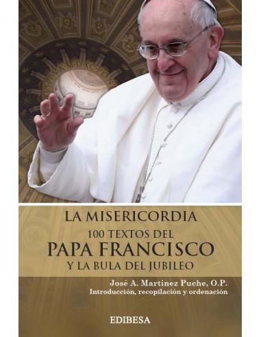 He aquí un libro para vivir con intensidad el JUBILEO EXTRAORDINARIO DE LA MISERICORDIA. Recoge todo lo que el Papa Francisco h