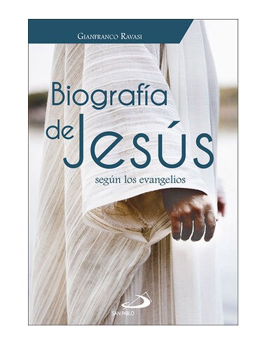 BIOGRAFÍA DE JESÚS SEGÚN LOS EVANGELIOS
