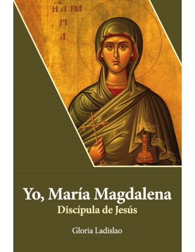 Yo, María Magdalena. Discípula de Jesús. Portada