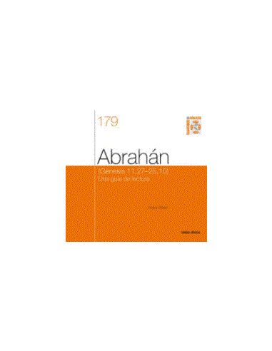 ¿Cuál es el hilo conductor en la historia de Abrahán? Respuesta: la evolución del personaje. Abrahán es elegido, llamado y acom