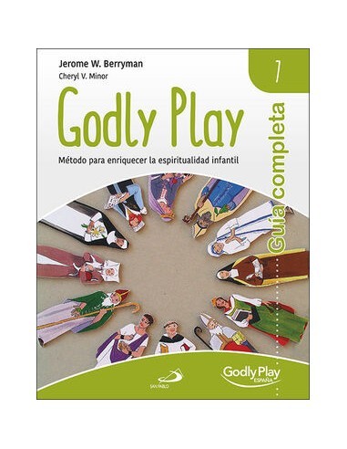 GUÍA COMPLETA DE GODLY PLAY - VOL. 7