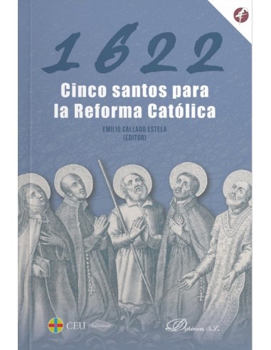 1622: Cinco santos para la Reforma Católica