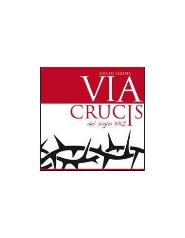 Vía Crucis del Siglo XXI CD