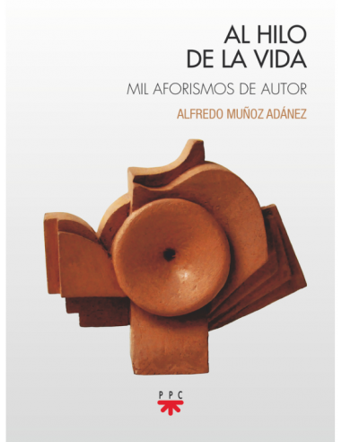 Libro religioso Al hilo de la vida de Alfredo Muñoz Adánez - Tiendaclero de Pablo Peinado Atarfe